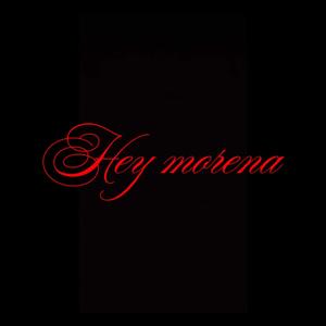 Hey Morena (feat. Yoi6, Yondaime & Jayker.moon)