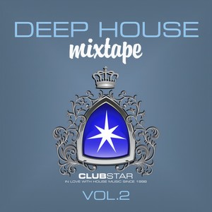 Deep House Mixtape, Vol. 2 (Continuous Mix)