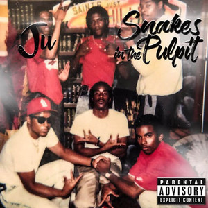Snakes in the Pulpit (Explicit)