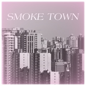 Smoke Town