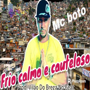 Frio Calmo e Cauteloso (Explicit)