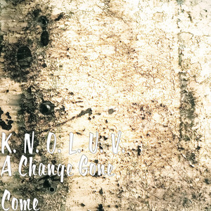 A Change Gone Come (Explicit)