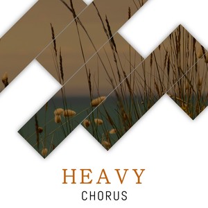#Heavy Chorus