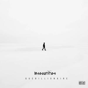 Insecurities (Explicit)