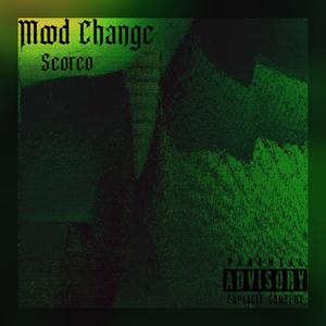 Mood Change (Explicit)