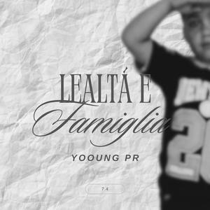 LEALTÁ E FAMIGLIA (Explicit)