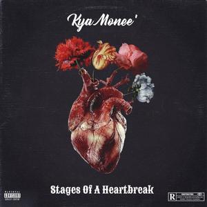 Stages of a Heartbreak (Explicit)