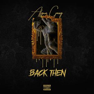 Back Then (Explicit)
