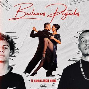 Bailamos Pegao (Explicit)