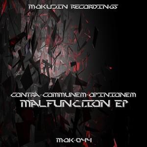 Malfunction EP