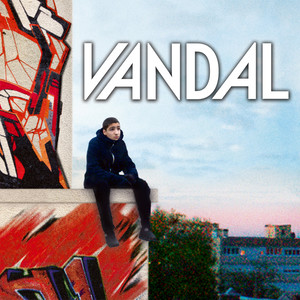 Young, Wild and Reckless (From "Vandal") - Single