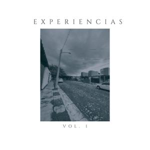 Experiencias, Vol. 1 (Explicit)