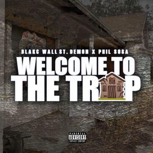 Welcome To The Trap (Explicit)