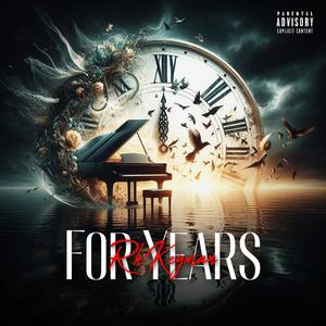 For Years (Explicit)