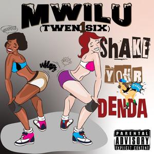 Shake Your Denda (Explicit)