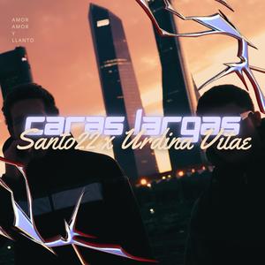 Caras largas (feat. Urdina Vitae) (Explicit)