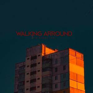 Walking Arround