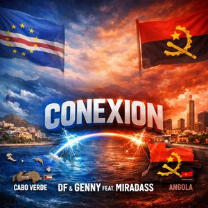 CONEXION (feat. DF, Genny 22 & Miradass)