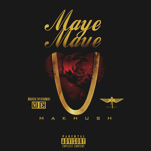 Maye Maye (Explicit)