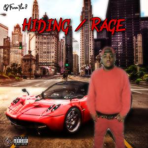 CJ From Tha 8 - Hiding / Rage (Explicit)