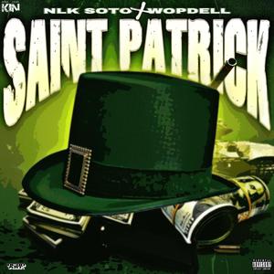 Saint Patrick (feat. Wopdell) (Explicit)