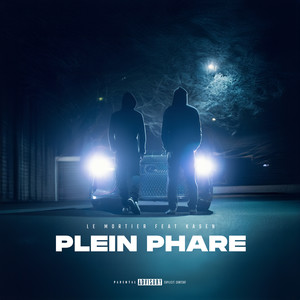 PLEIN PHARE (Explicit)