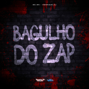 Bagulho do Zap (Tecnofunk) (Explicit)