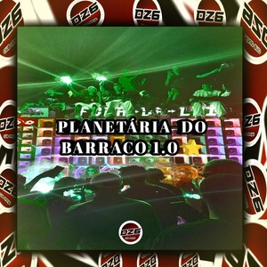 PLANETÁRIA DO BARRACO 1.0 (Explicit)