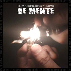 De-Mente(feat. Sir Lian, Negrado & Perry Franco)