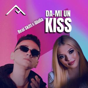 DA-MI UN KISS (feat. Real Skitt & Giulia)