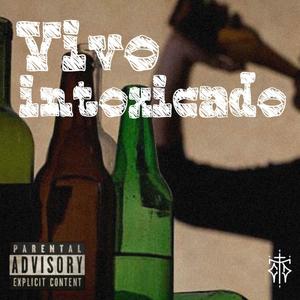 Vivo Intoxicado (feat. Yvng Gxxel & Adrián) [Explicit]