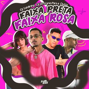 Faixa Preta X Faixa Rosa (Explicit)