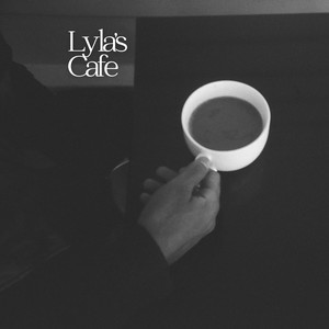 Lyla's Cafe (Explicit)