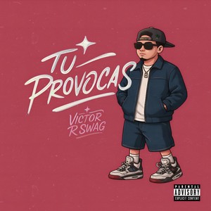 Tu provocas