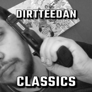 dirty classics (Explicit)