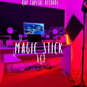 Magic Stick (Explicit)