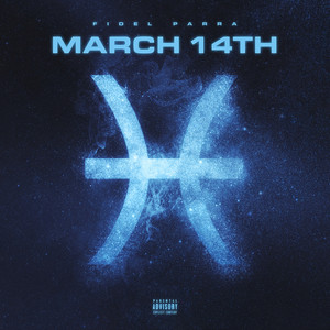 March 14th (Explicit)