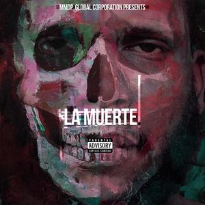 La Muerte (Explicit)