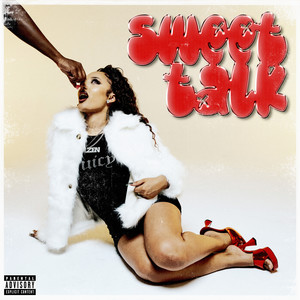 Sweet Talk (Explicit)