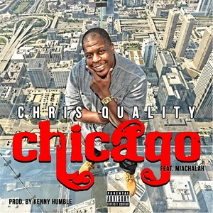 Chicago (feat. Miachalah) [Explicit]