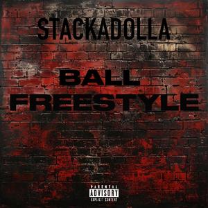 BALL FREESTYLE (Explicit)