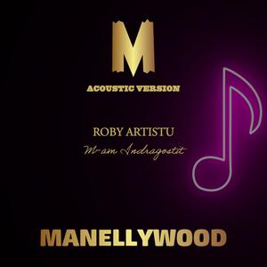 M-am Indragostit (feat. Roby Artistu) [Acoustic Version]