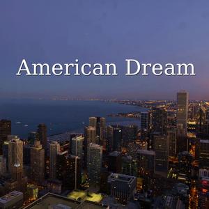 American Dream (Explicit)