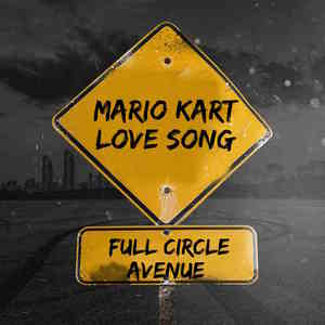 Mario Kart Love Song