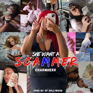 She Want A Scammer