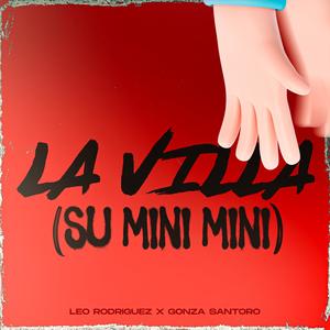 La Villa (Su Mini Mini Cachengue)