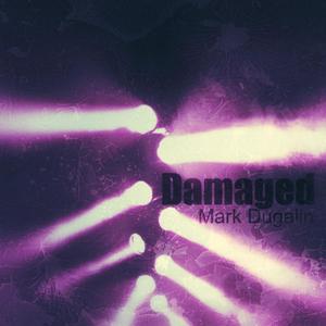 Damaged