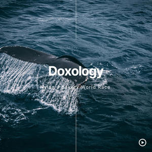 Doxology (feat. World Race)