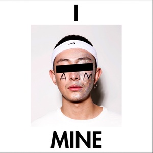 I Am Mine