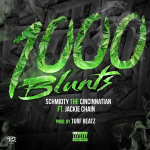 1000 Blunts (Explicit)